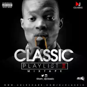 Dj Classic - Classic Playlist Vol.3
